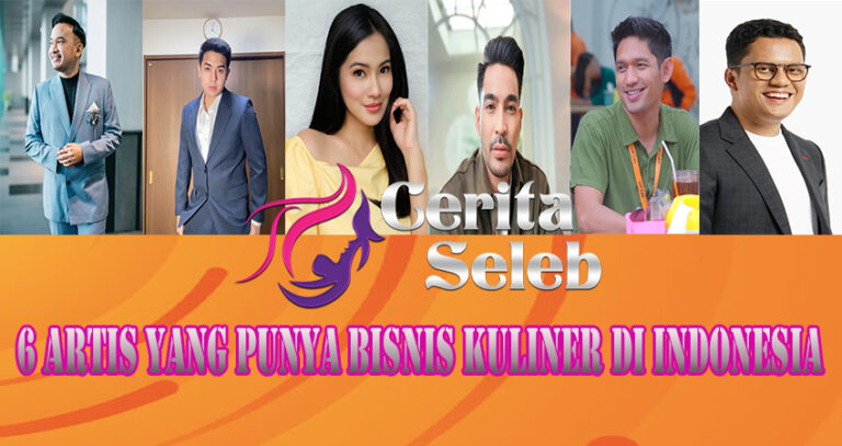 6 Artis yang Punya Bisnis Kuliner Di Indonesia