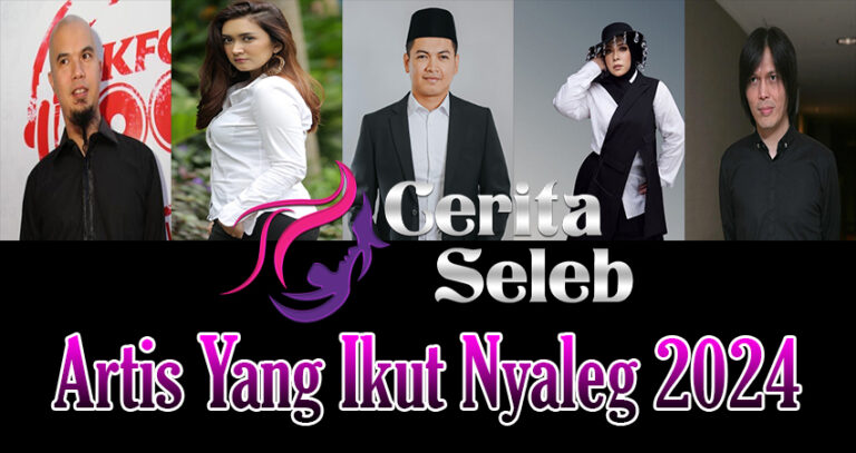 Artis Yang Ikut Nyaleg 2024