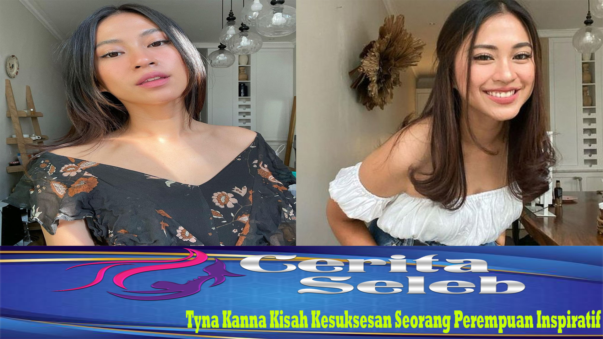 Tyna Kanna Kisah Kesuksesan Seorang Perempuan Inspiratif