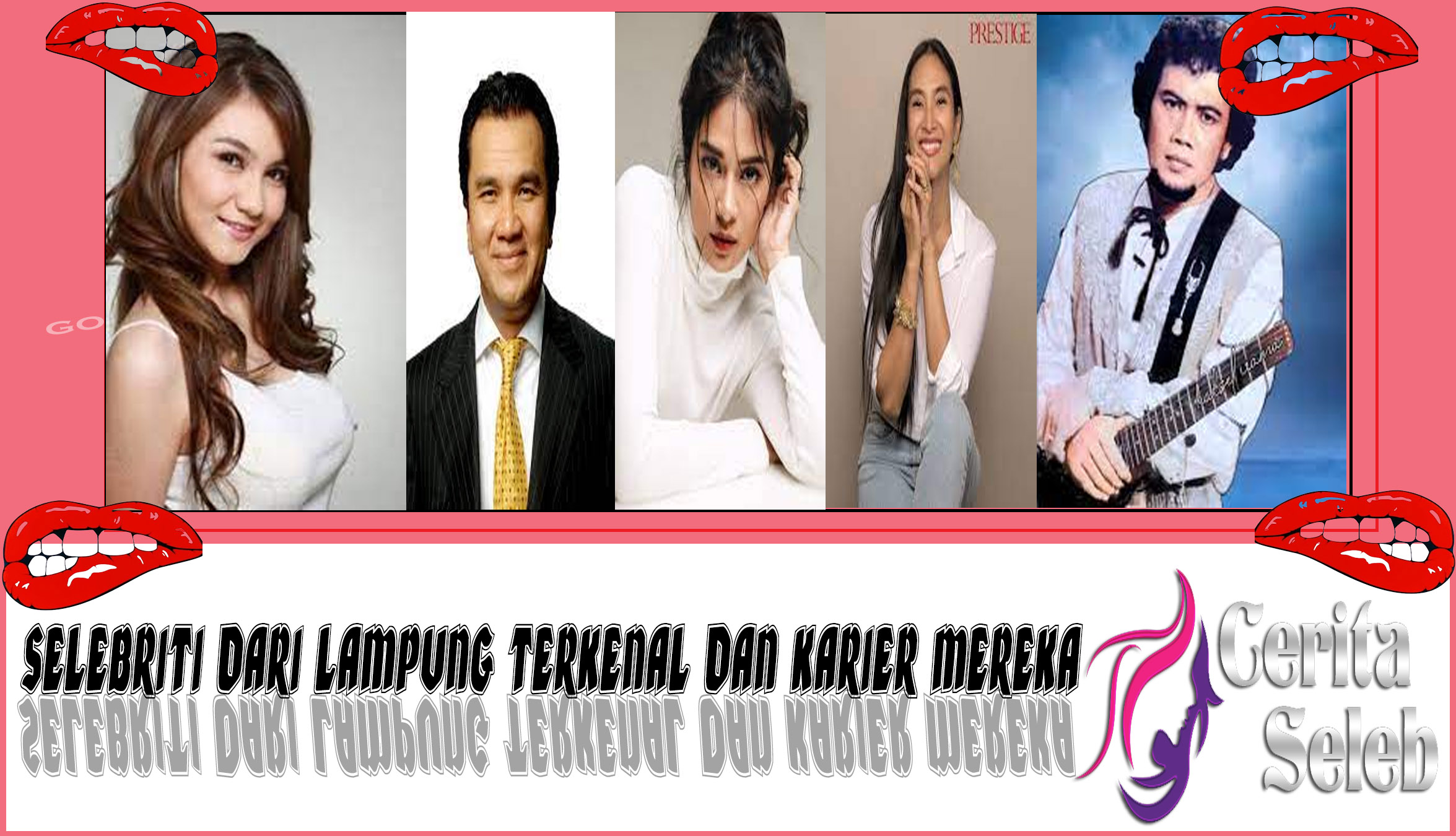 5 Selebriti dari Lampung