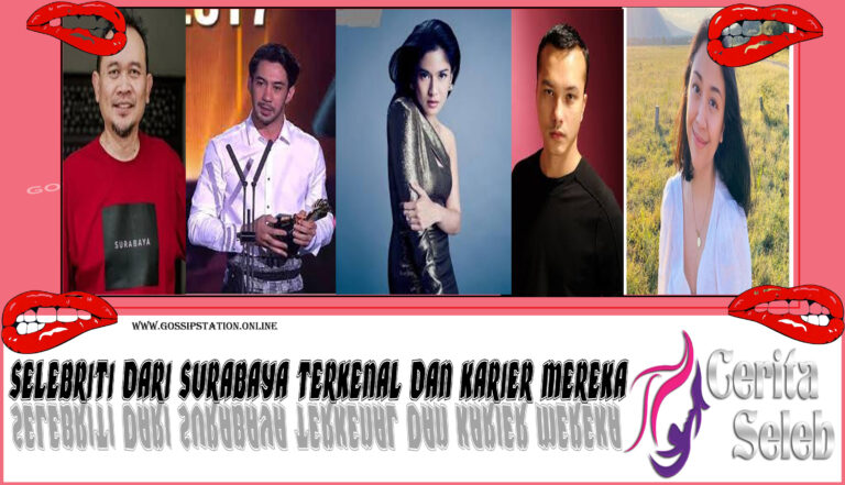 5 Selebriti dari Surabaya