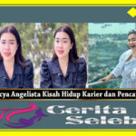 Felicya Angelista Kisah Hidup Karier dan Pencapaian