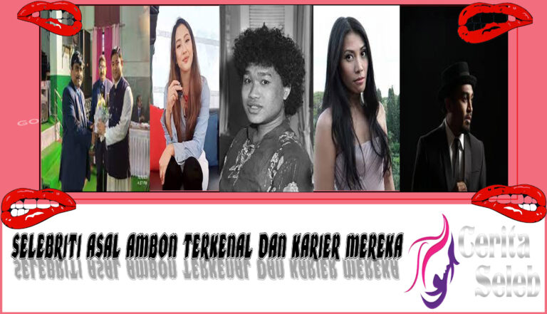 5 Selebriti Asal Ambon