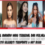 5 Selebriti Asal Manado