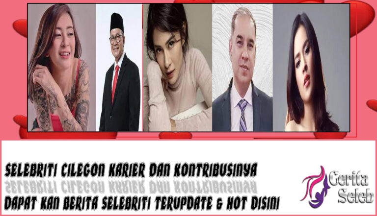 5 Selebriti Cilegon