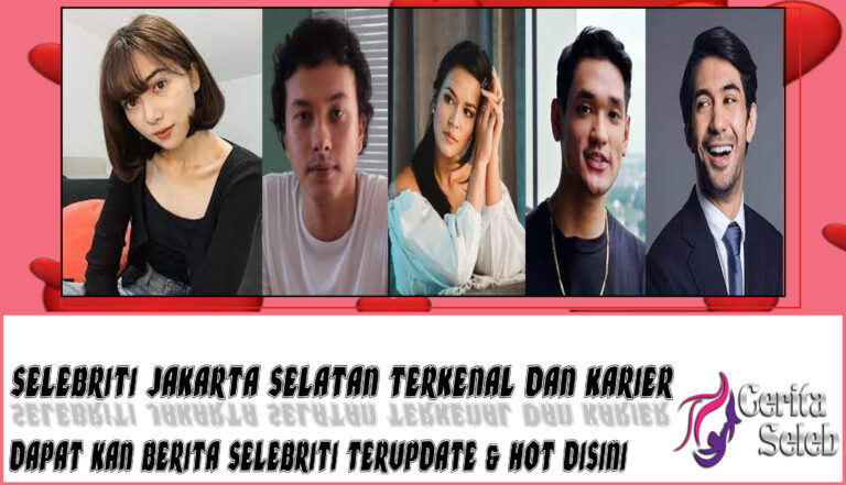 5 Selebriti Jakarta Selatan