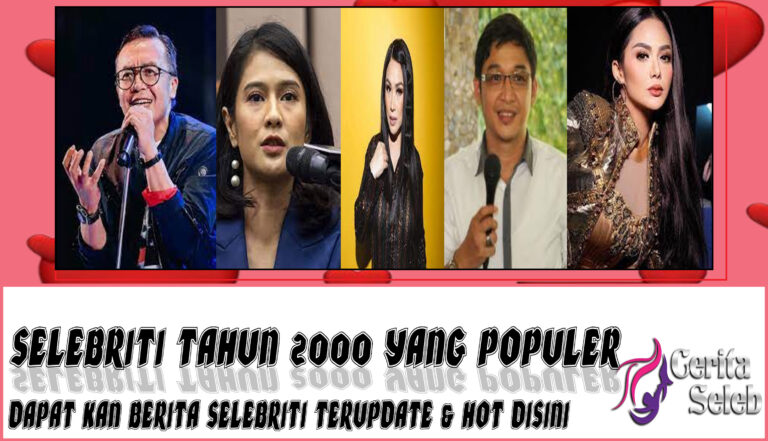 5 Selebriti Tahun 2000