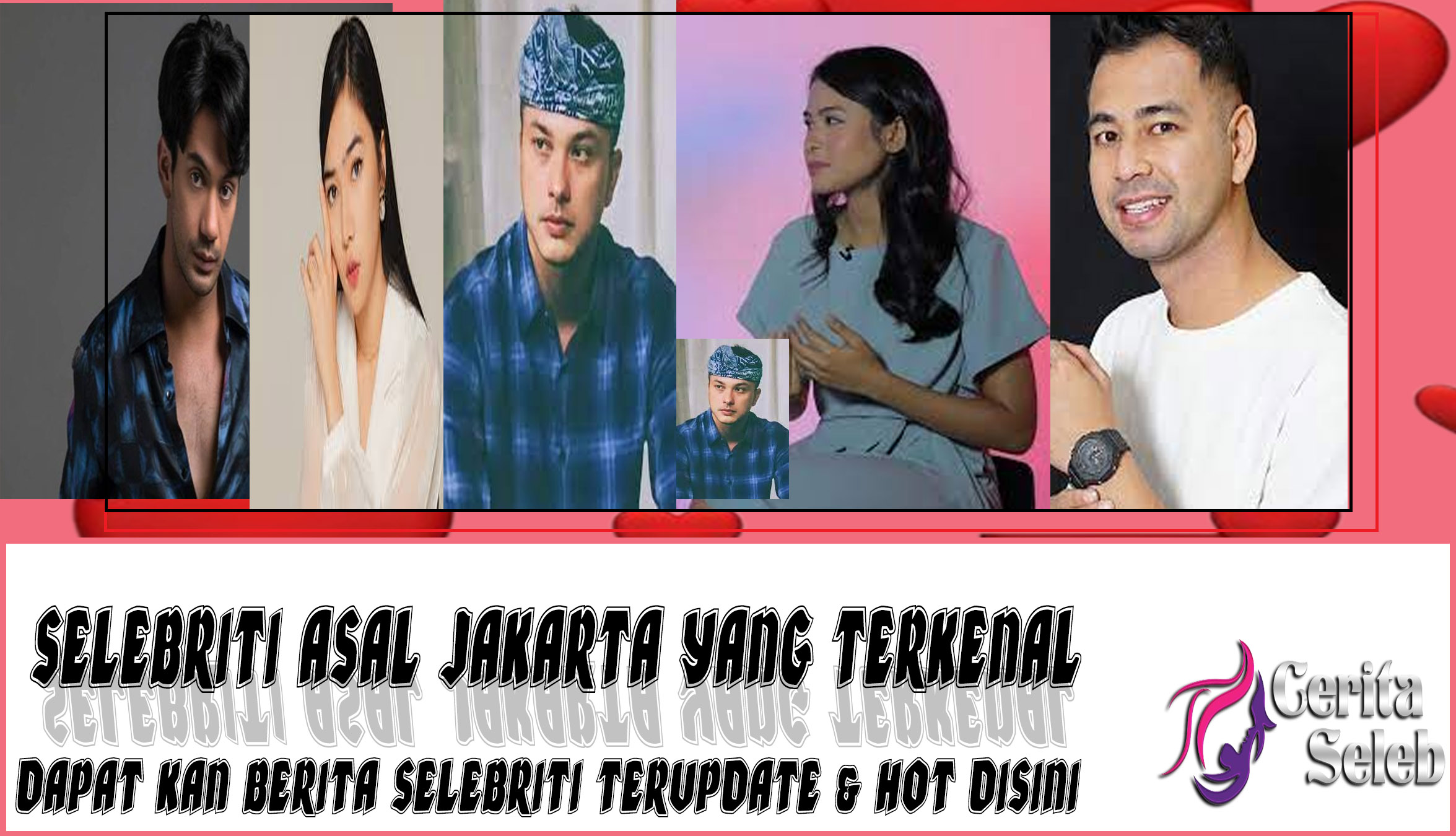 5 Selebriti Asal Jakarta