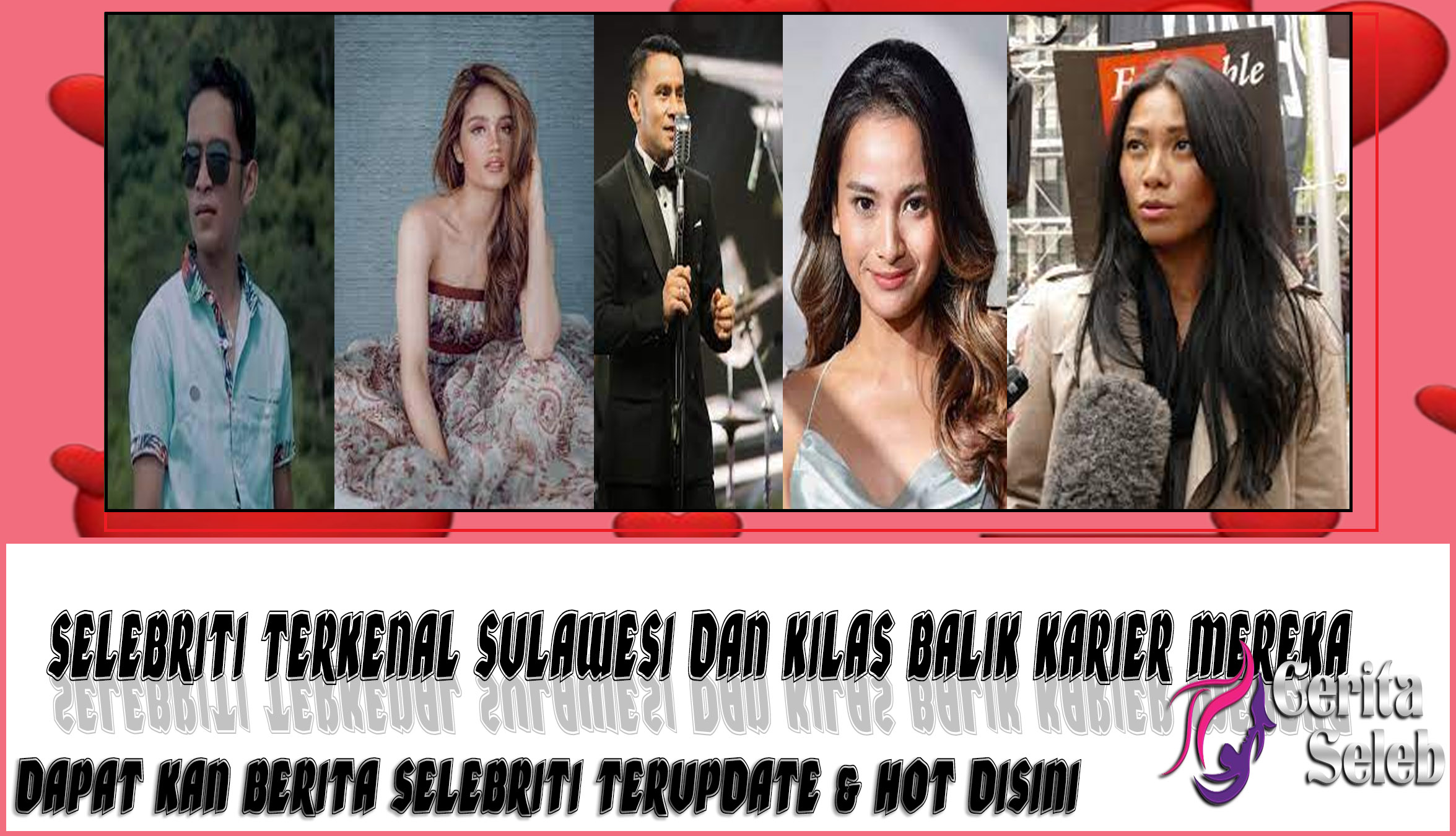 5 Selebriti Terkenal Sulawesi