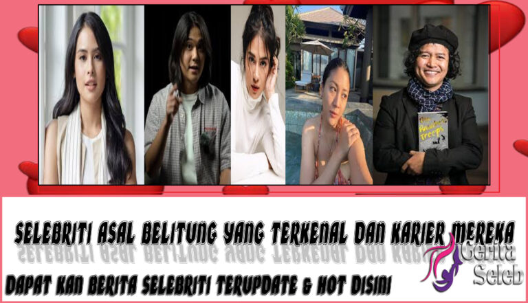 5 selebriti asal Belitung