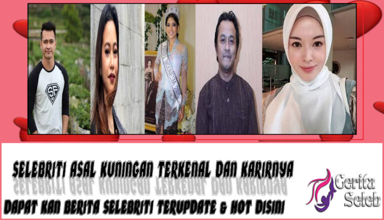 5 Selebriti Asal Kuningan